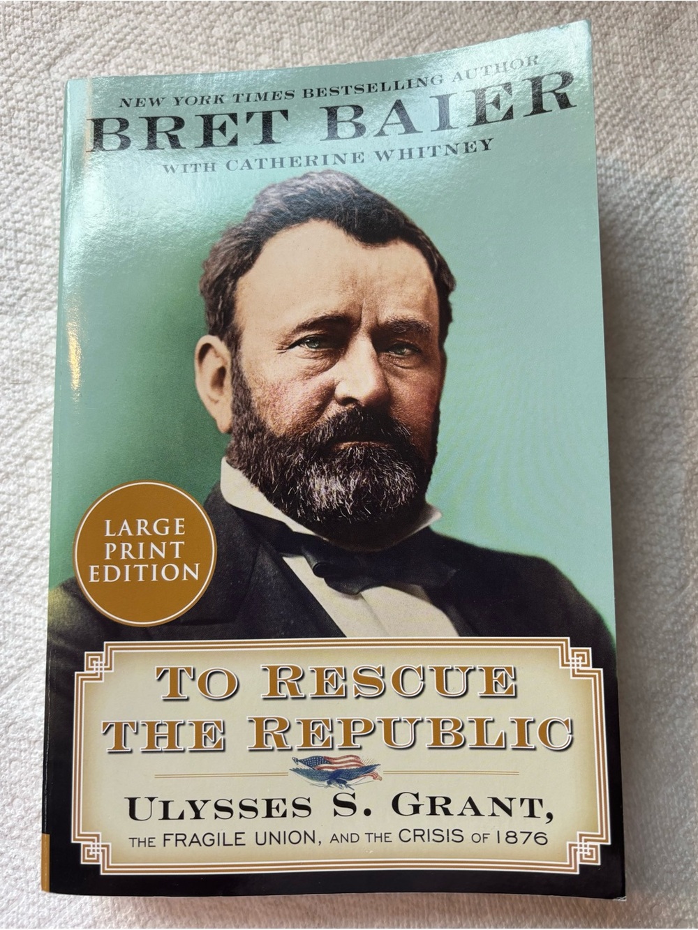 To Rescue The Republic - Large Print Edition